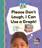 Please Don't Laugh, I Can Use a Graph