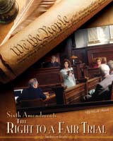Sixth Amendment: The Right to a Fair Trial