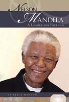 Nelson Mandela: A Leader for Freedom