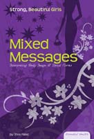 Mixed Messages: Interpreting Body Image & Social Norms