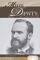 Melvil Dewey: Library Genius