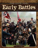 Civil War: Early Battles
