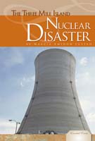 Three Mile Island Nuclear Disaster