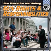 Gun Rights & Responsibilities