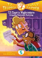 TJ Zaps a Nightmare #5: Stopping Blackmail Bullying