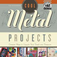 Cool Metal Projects: Creative Ways to Upcycle Your Trash into Treasure