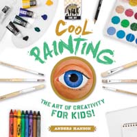 Cool Painting: The Art of Creativity for Kids