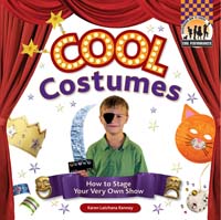 Cool Costumes: How to Stage Your Very Own Show