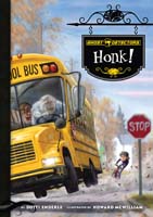 Ghost Detectors Book 8: Honk!