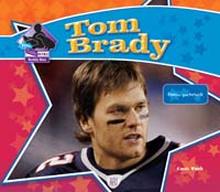Tom Brady: Famous Quarterback