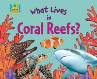 What Lives in Coral Reefs?