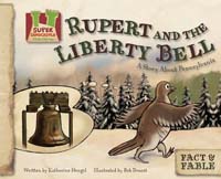 Rupert and the Liberty Bell:Story about Pennsylvania
