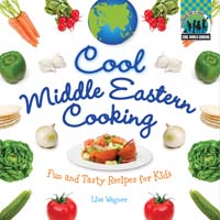 Cool Middle Eastern Cooking: Fun and Tasty Recipes for Kids