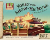 Missy the Show-Me Mule: A Story about Missouri