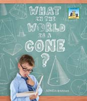 What in the World is a Cone?