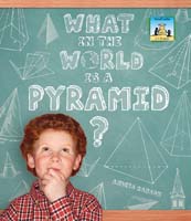 What in the World is a Pyramid?