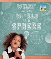 What in the World is a Sphere?