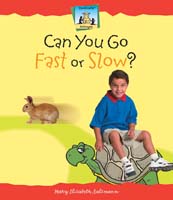 Can You Go Fast or Slow?