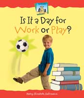 Is It a Day for Work or Play?