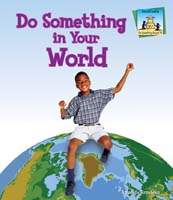 Do Something In Your World