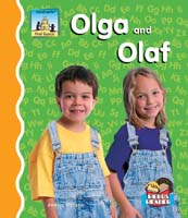 Olga and Olaf