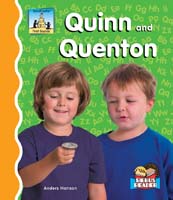 Quinn and Quenton