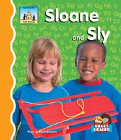 Sloane and Sly