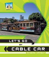 Let's Go by Cable Car