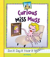 Curious Miss Muss