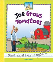 Joe Grows Tomatoes