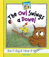Owl Swings A Dowel