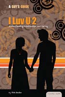 I Luv U 2: Understanding Relationships and Dating