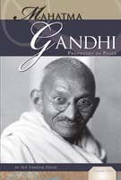 Mahatma Gandhi: Proponent of Peace