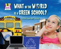 What in the World Is a Green School?