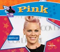 Pink: Pop Music Superstar