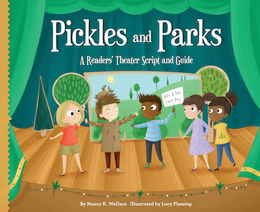 Pickles and Parks: A Readers' Theater Script and Guide