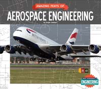 Amazing Feats of Aerospace Engineering 