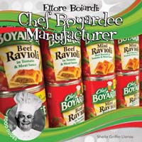 Ettore Boiardi: Chef Boyardee Manufacturer