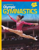 Great Moments in Olympic Gymnastics