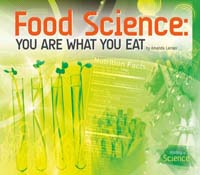 Food Science: You Are What You Eat