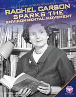 Rachel Carson Sparks the Environmental Movement