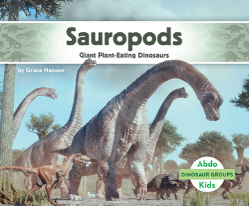Sauropods: giant planteating dinosaurs