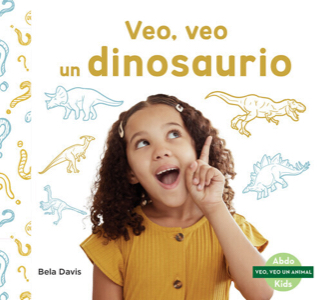 Veo, veo un dinosaurio (I'm thinking of a dinosaur)