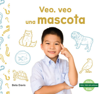 Veo, veo una mascota (I'm thinking of a house pet)