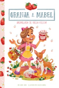 ¡Mermelada de fresafiesta! (Strawberry Jamboree!)
