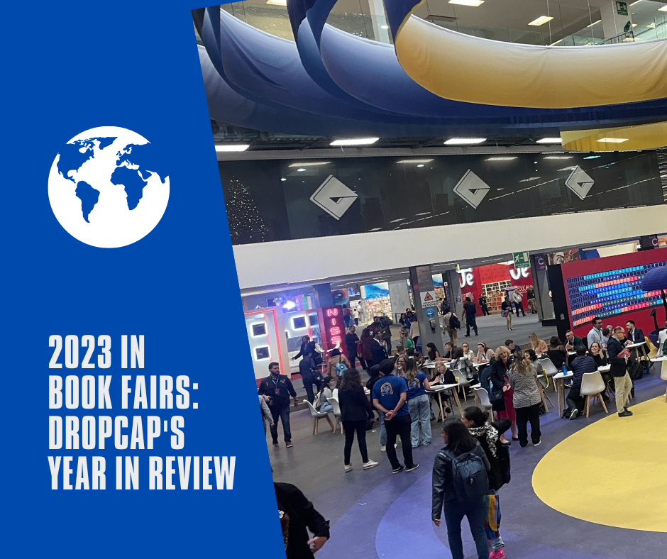 2023 in Book Fairs: DropCap's Year in Review - DropCap Blog
