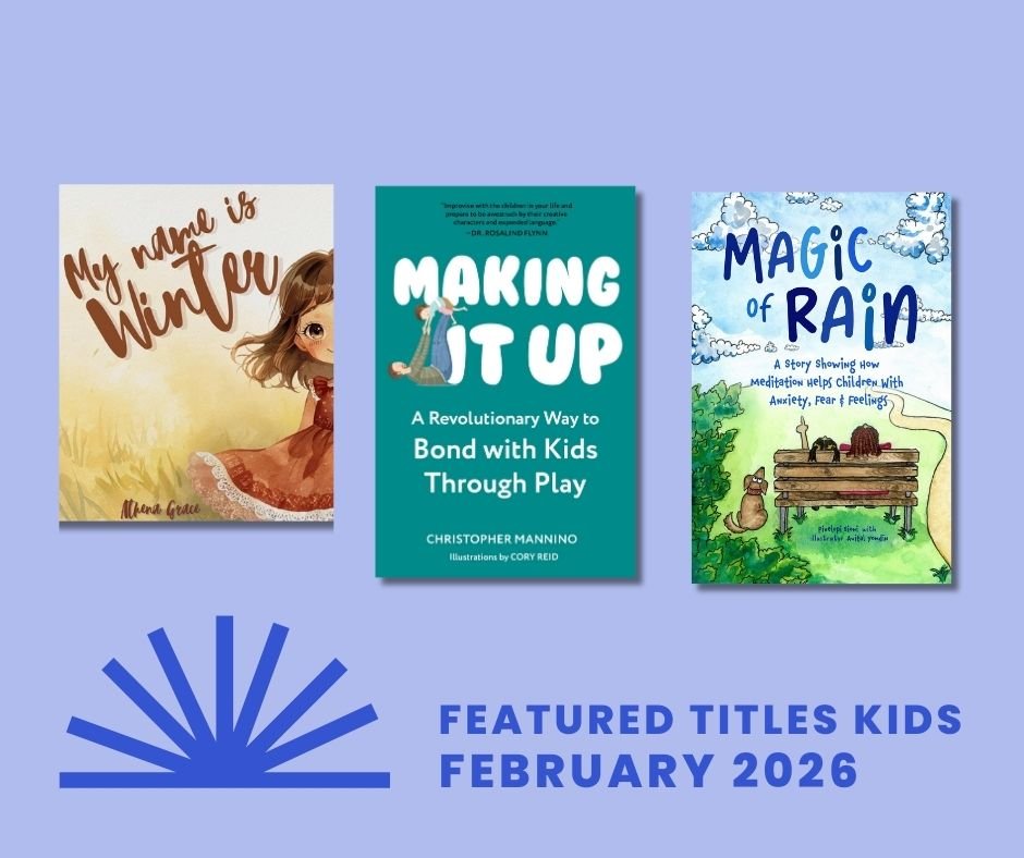 Featured Titles for Kids: Making It Up & Magic of Rain + Hidden Gem - DropCap Blog