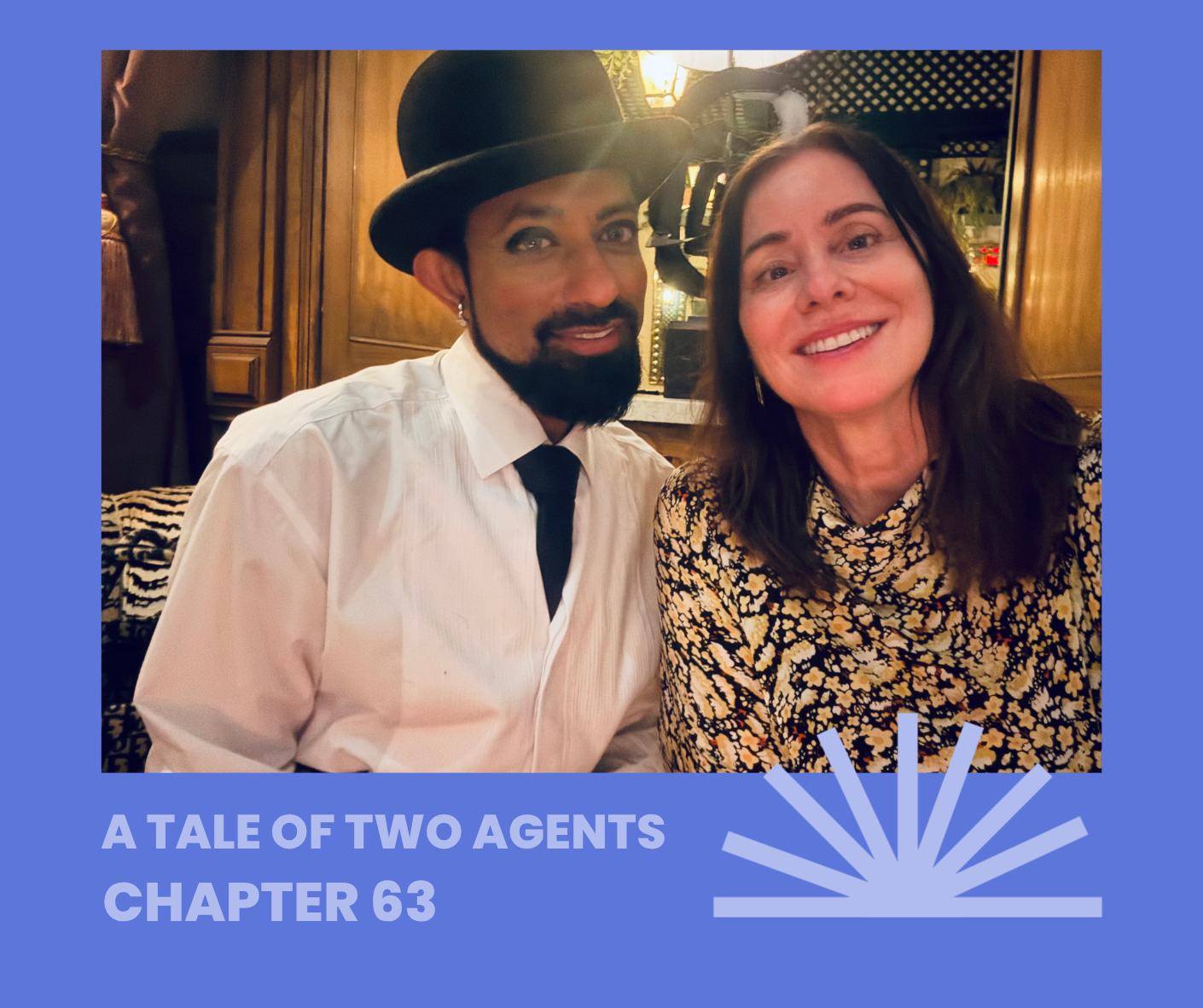 A Tale of Two Agents: Chapter Sixty-Three. It’s a Sweet Start to Summer - DropCap Blog