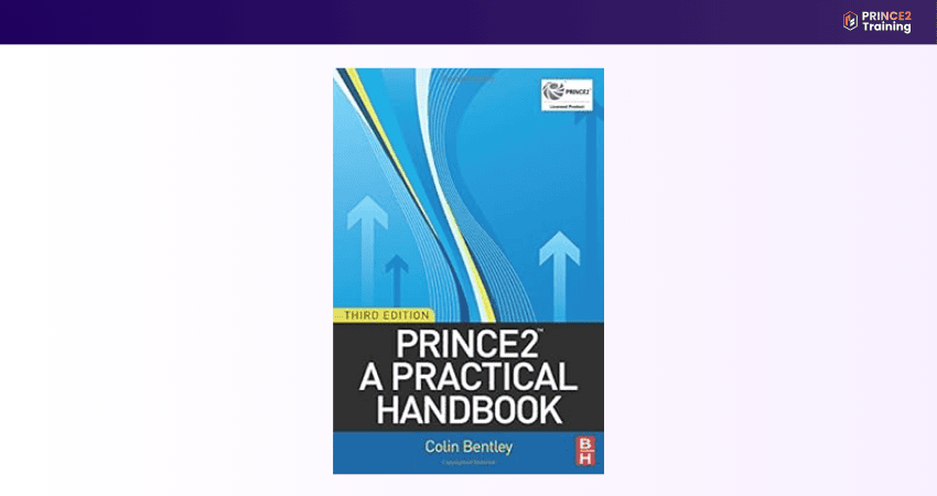 A Practical Handbook for PRINCE2