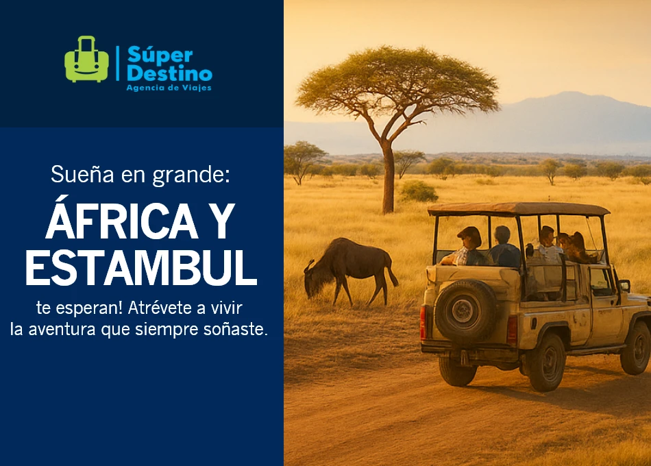 África y Estambul te esperan! Viaja con tarifa especial